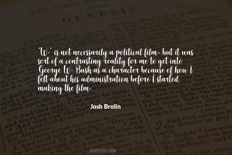 Josh Brolin Quotes #1503543