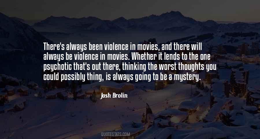 Josh Brolin Quotes #61005