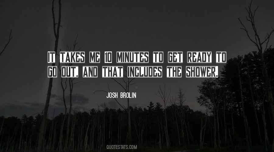 Josh Brolin Quotes #795383