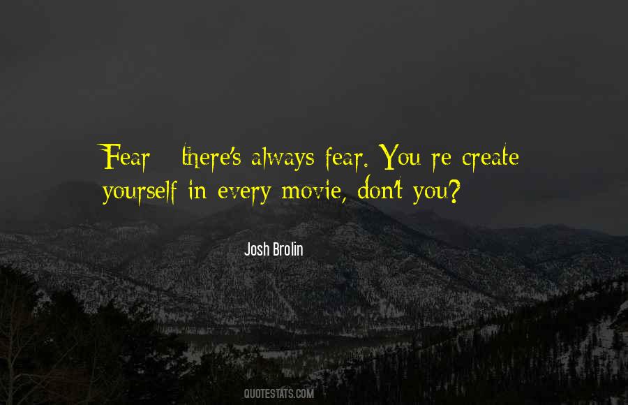 Josh Brolin Quotes #882598