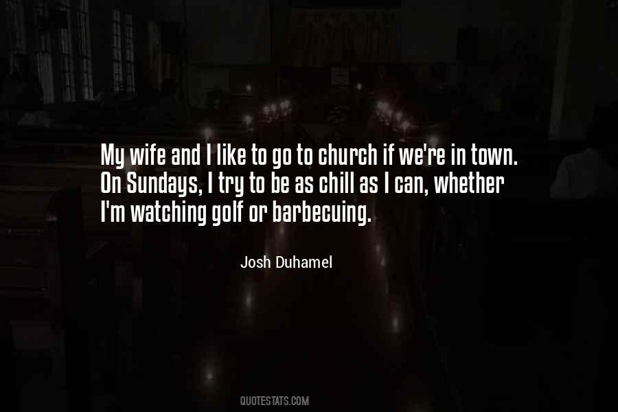Josh Duhamel Quotes #1002221