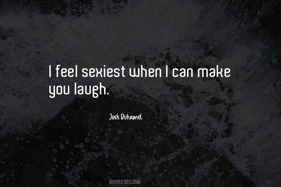 Josh Duhamel Quotes #1186829