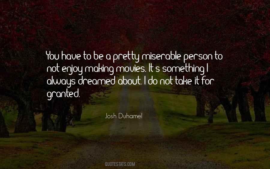 Josh Duhamel Quotes #1343447