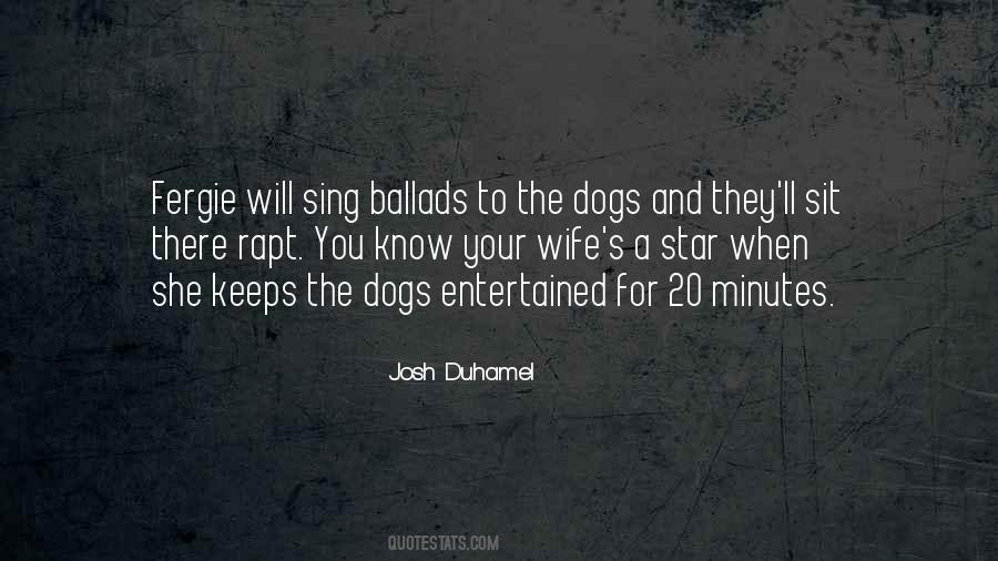Josh Duhamel Quotes #853917