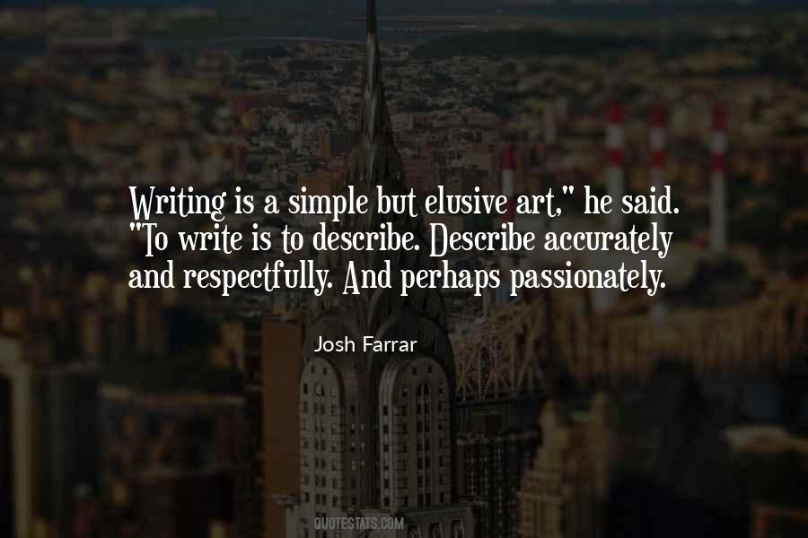 Josh Farrar Quotes #1605714