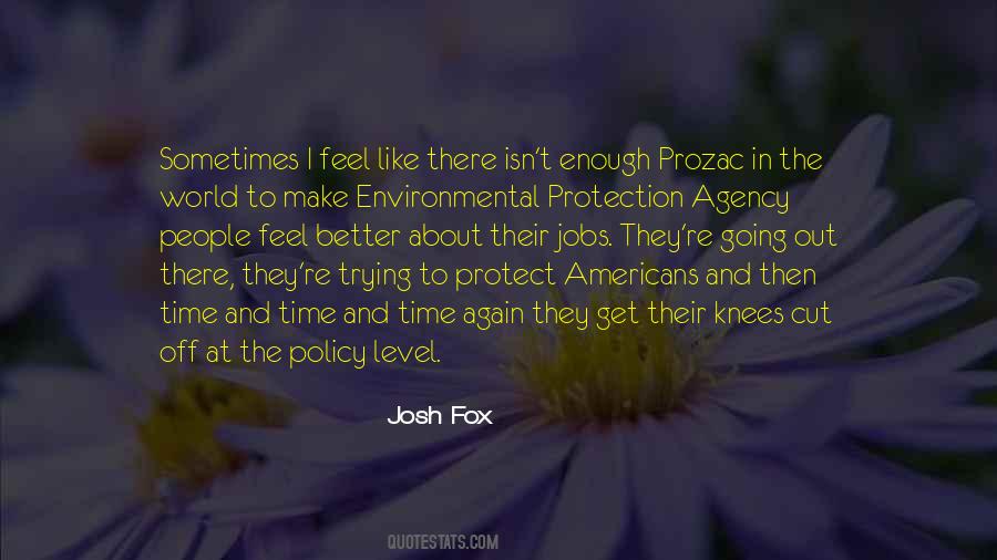 Josh Fox Quotes #661828