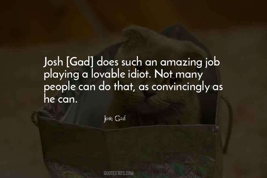 Josh Gad Quotes #1398805