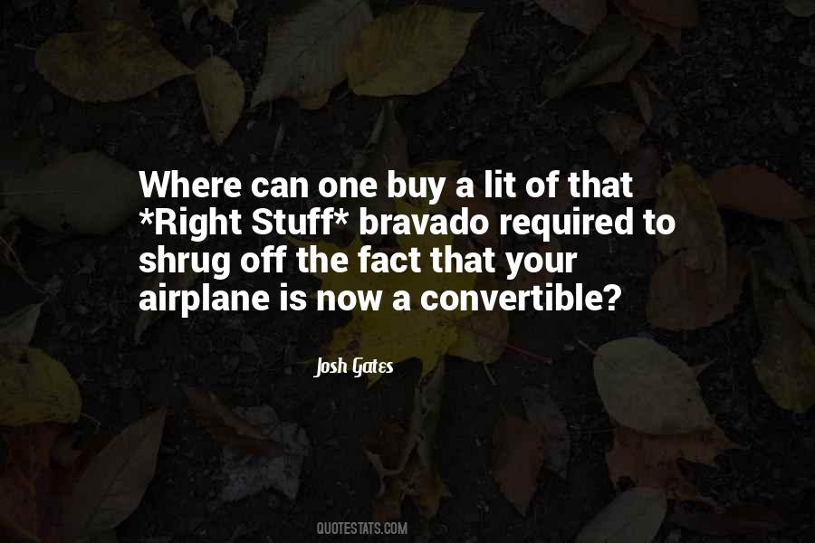 Josh Gates Quotes #1517313 Josh Gates Quotes #1517313