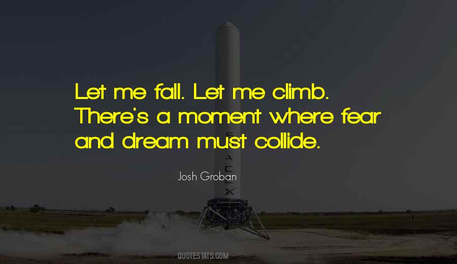Josh Groban Quotes #1359519