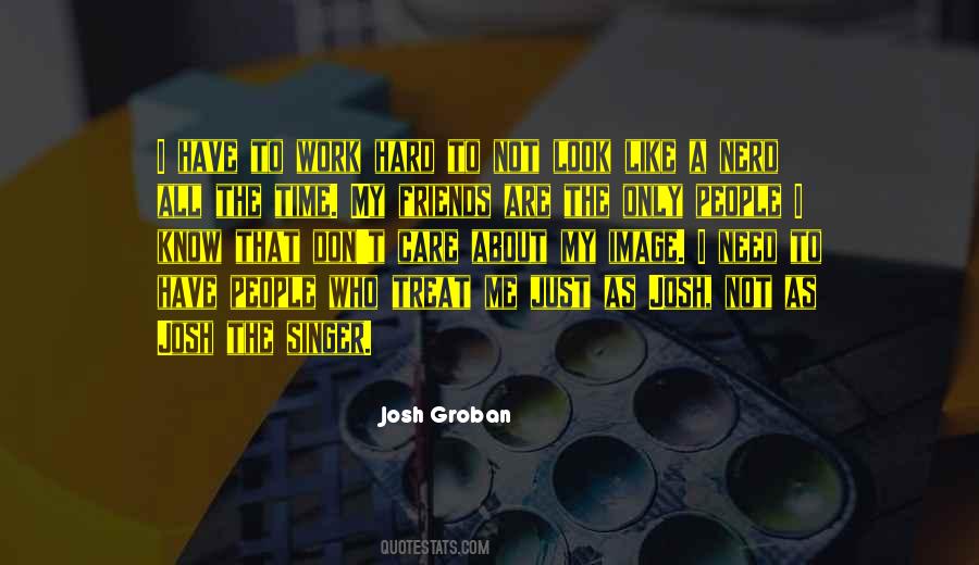 Josh Groban Quotes #1781039