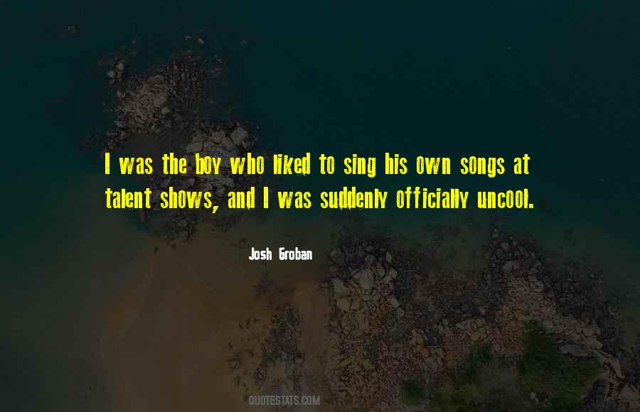 Josh Groban Quotes #495011