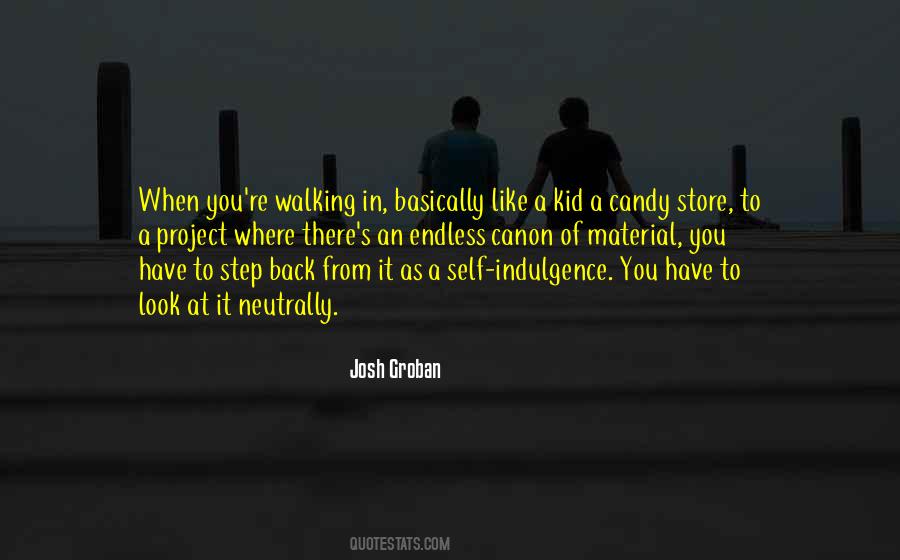 Josh Groban Quotes #847319
