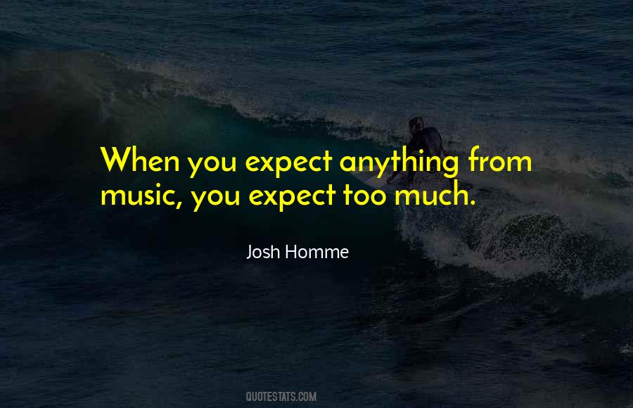 Josh Homme Quotes #1531479