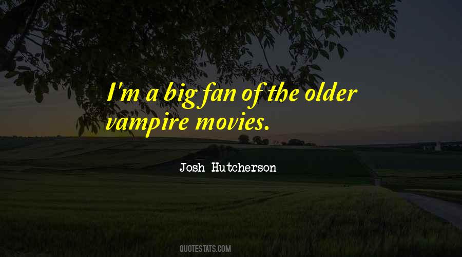 Josh Hutcherson Quotes #1038639