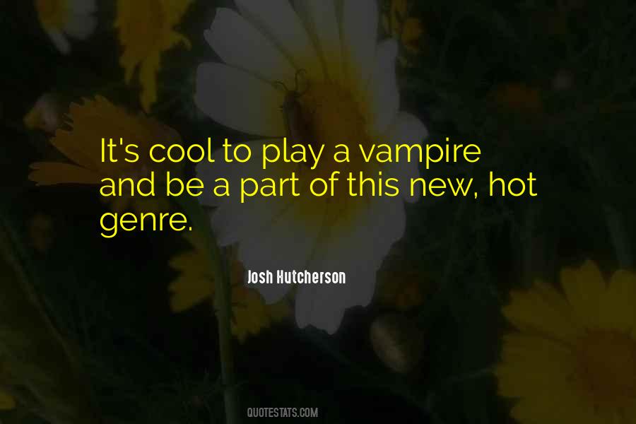 Josh Hutcherson Quotes #600655