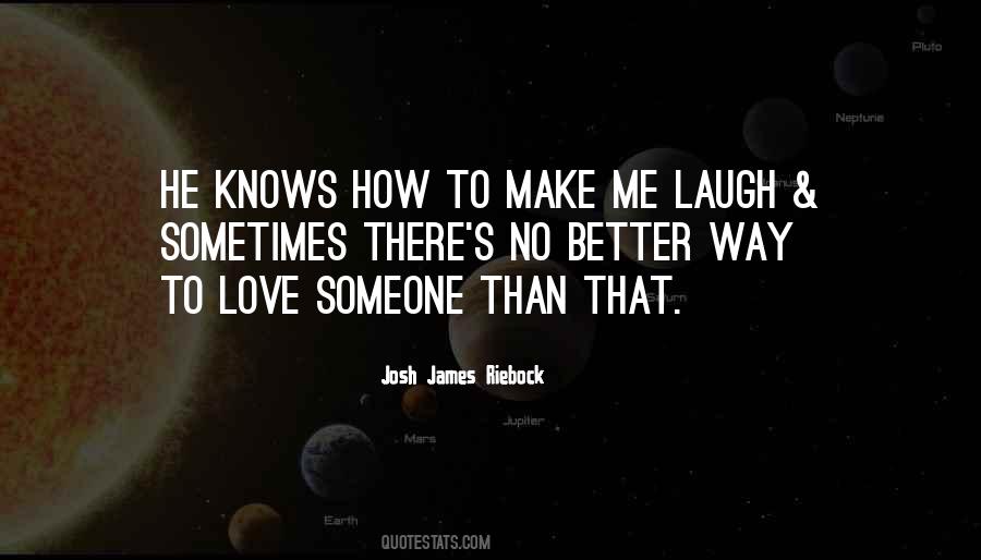 Josh James Riebock Quotes #254942