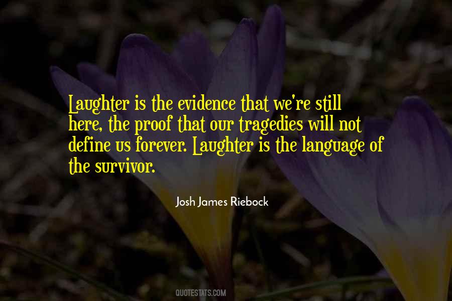 Josh James Riebock Quotes #501783