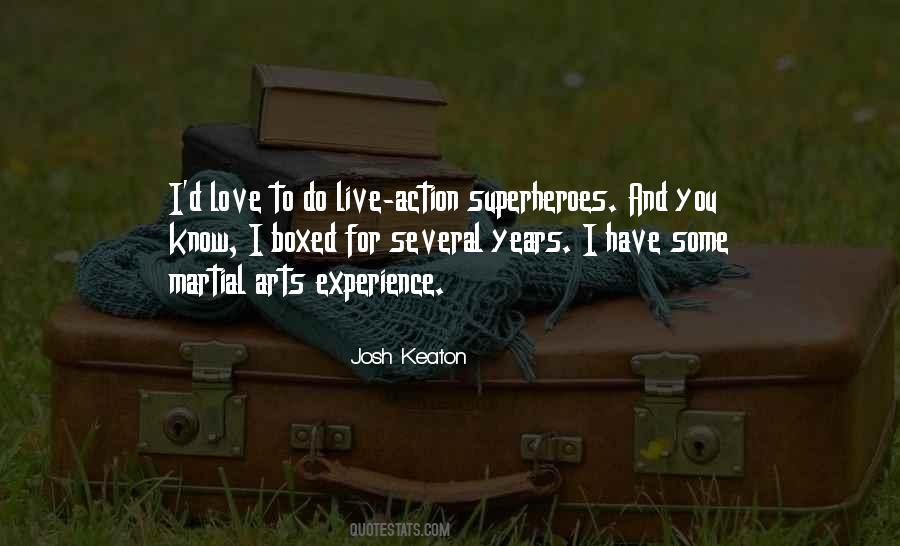 Josh Keaton Quotes #1061668