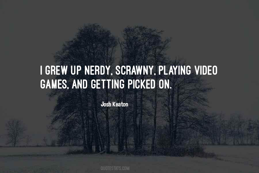 Josh Keaton Quotes #1272644