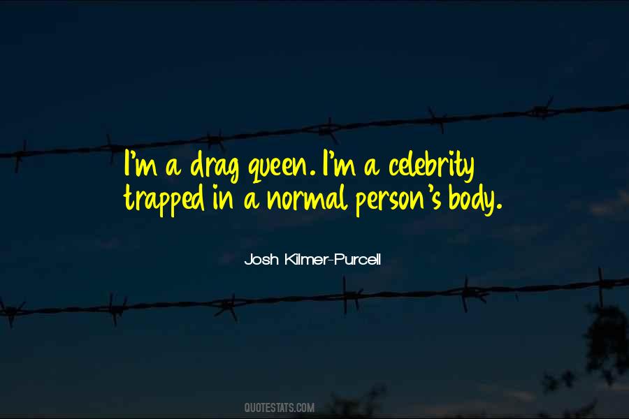 Josh Kilmer-Purcell Quotes #1045732