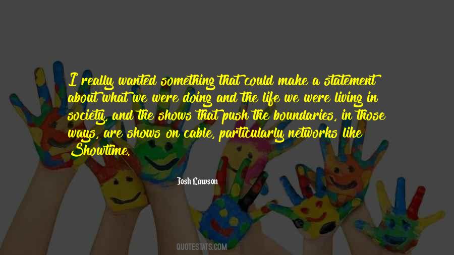Josh Lawson Quotes #794108