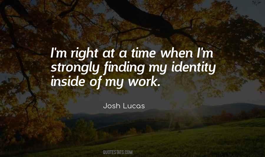 Josh Lucas Quotes #1430884