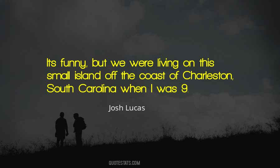 Josh Lucas Quotes #1474717