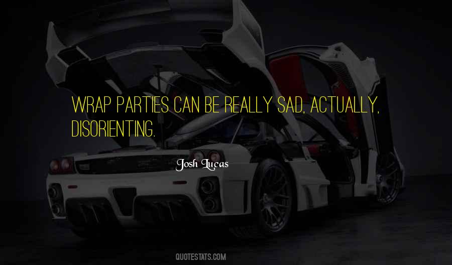 Josh Lucas Quotes #160645