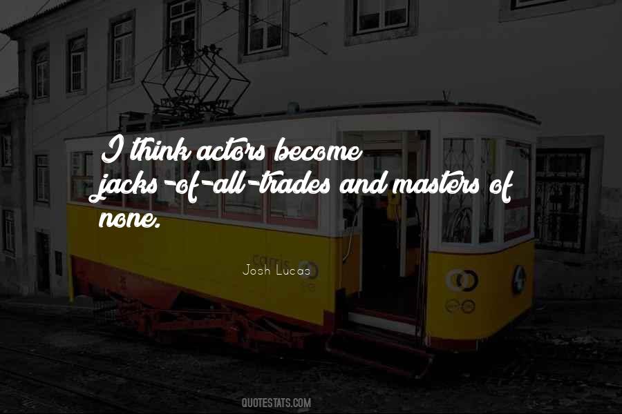 Josh Lucas Quotes #1776290