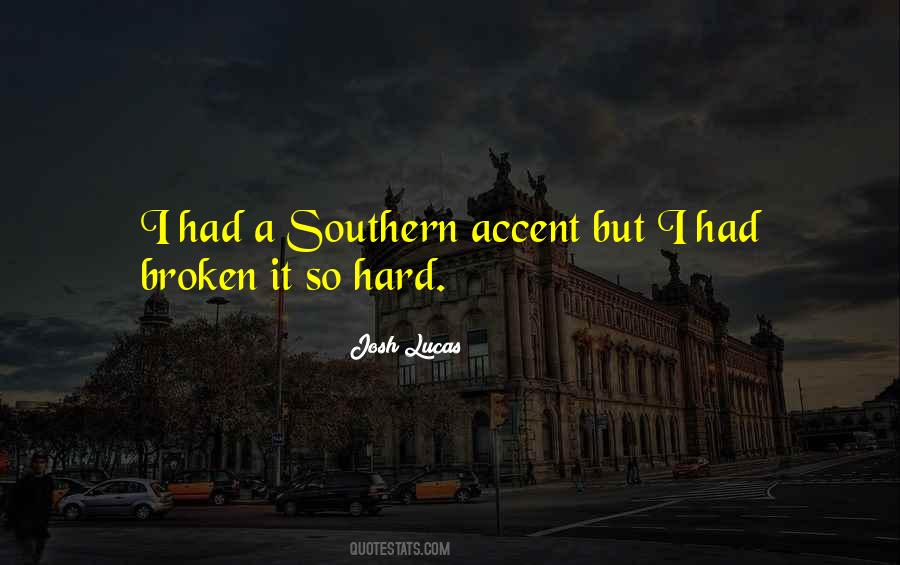 Josh Lucas Quotes #350061