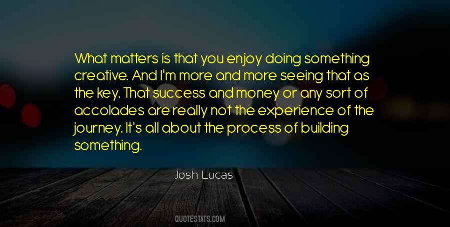 Josh Lucas Quotes #912035
