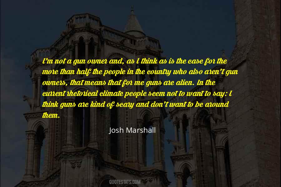 Josh Marshall Quotes #943862