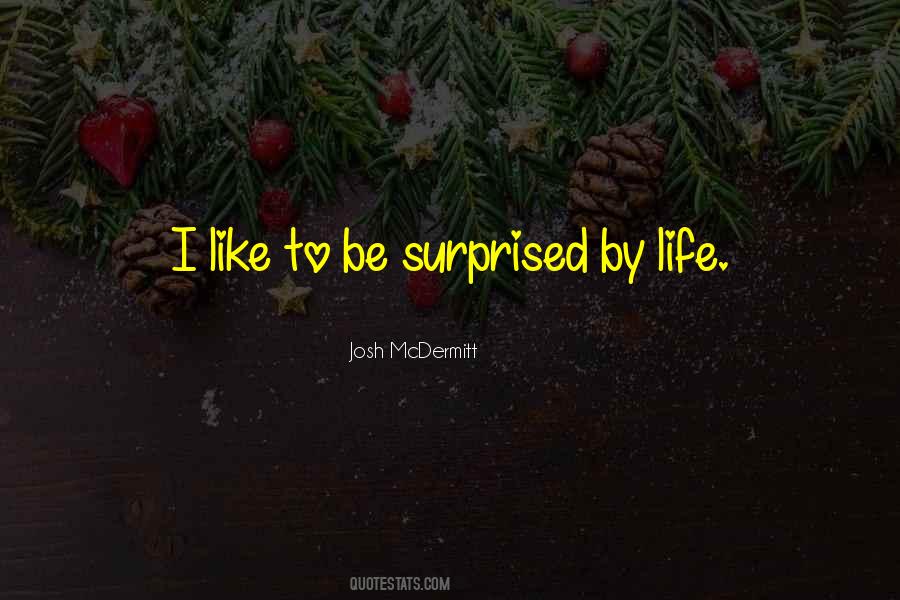 Josh McDermitt Quotes #1646079