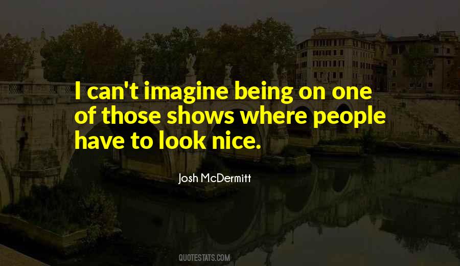 Josh McDermitt Quotes #1755711