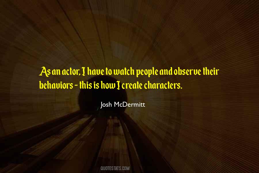 Josh McDermitt Quotes #454175