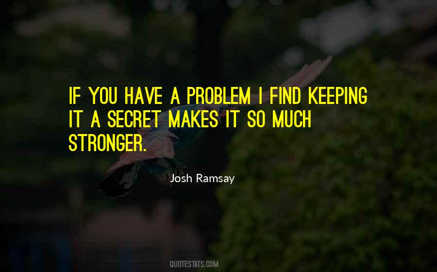 Josh Ramsay Quotes #943456