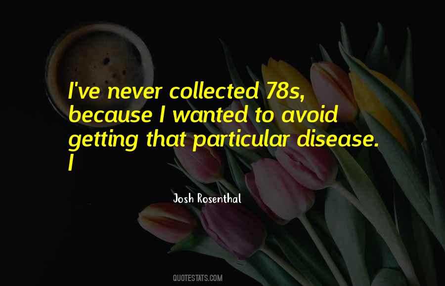Josh Rosenthal Quotes #1196549 Josh Rosenthal Quotes #1196549