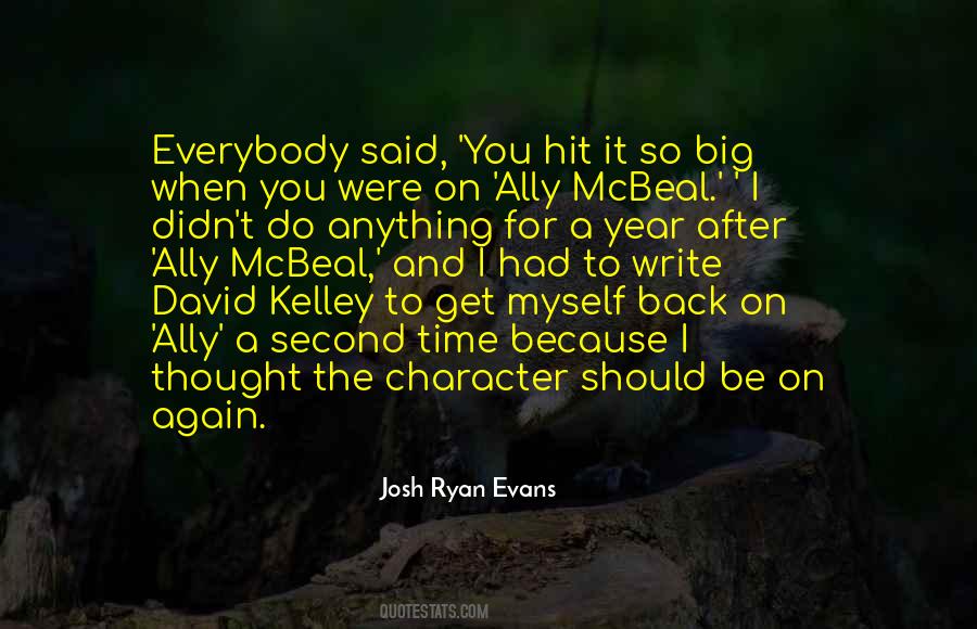 Josh Ryan Evans Quotes #1640540