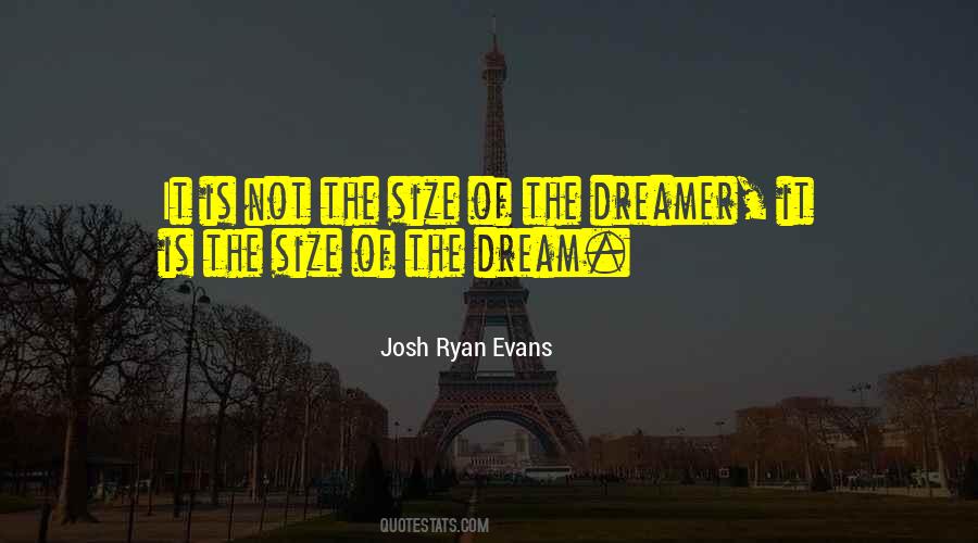 Josh Ryan Evans Quotes #362324