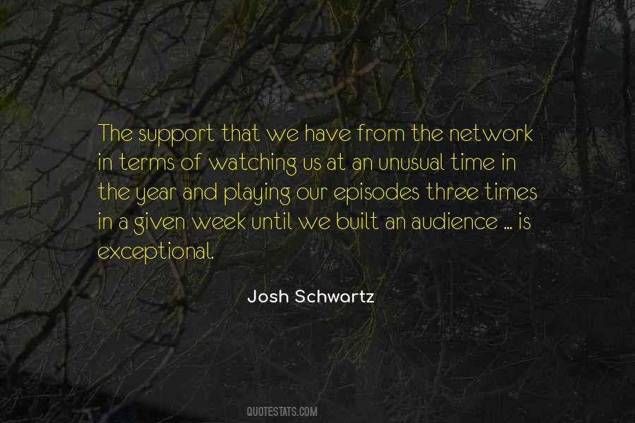 Josh Schwartz Quotes #198121