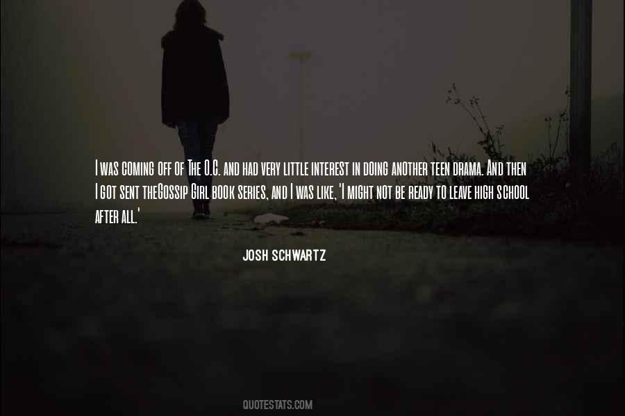 Josh Schwartz Quotes #226590