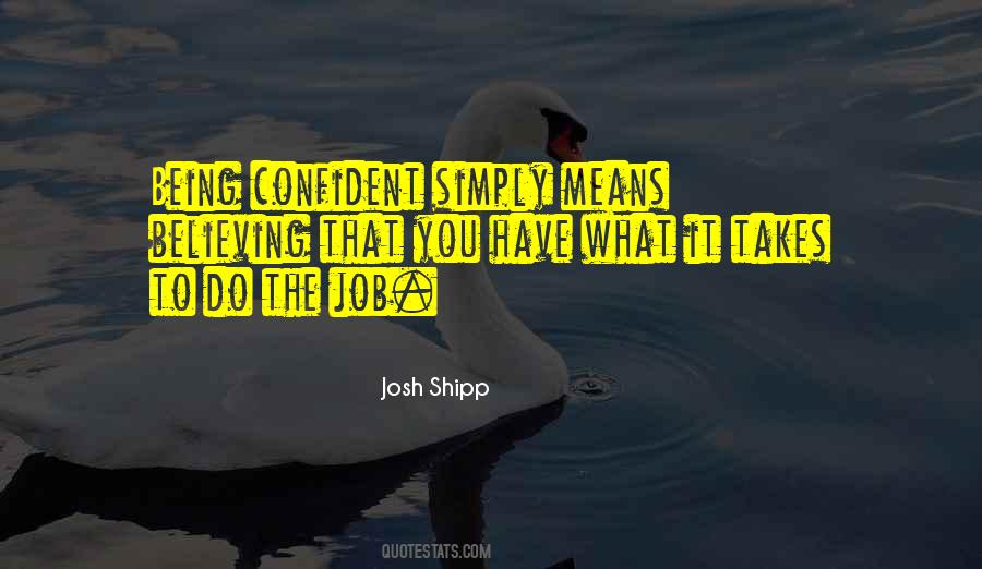 Josh Shipp Quotes #1288188