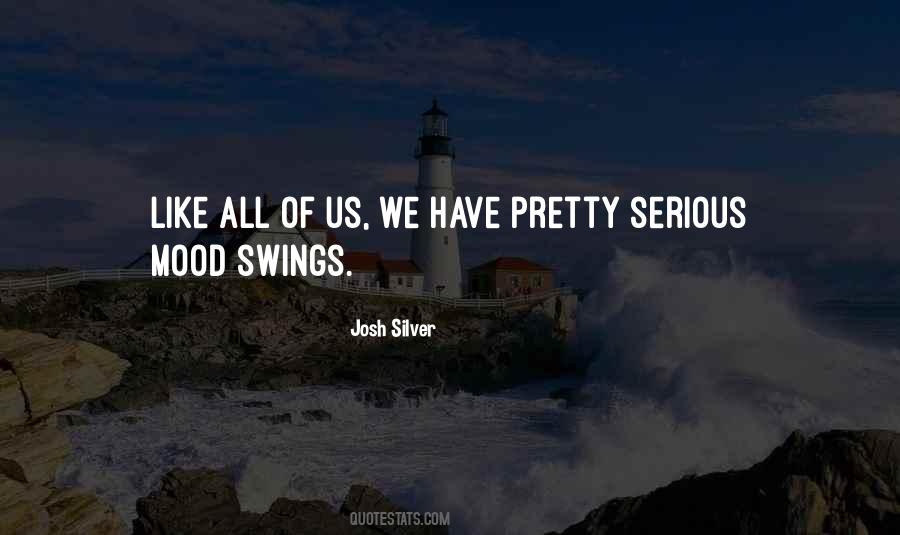 Josh Silver Quotes #722030