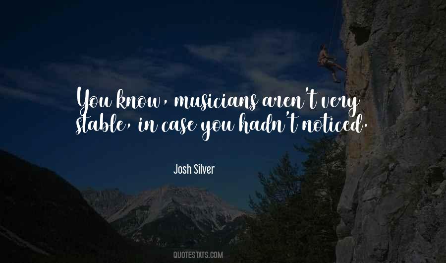 Josh Silver Quotes #893478