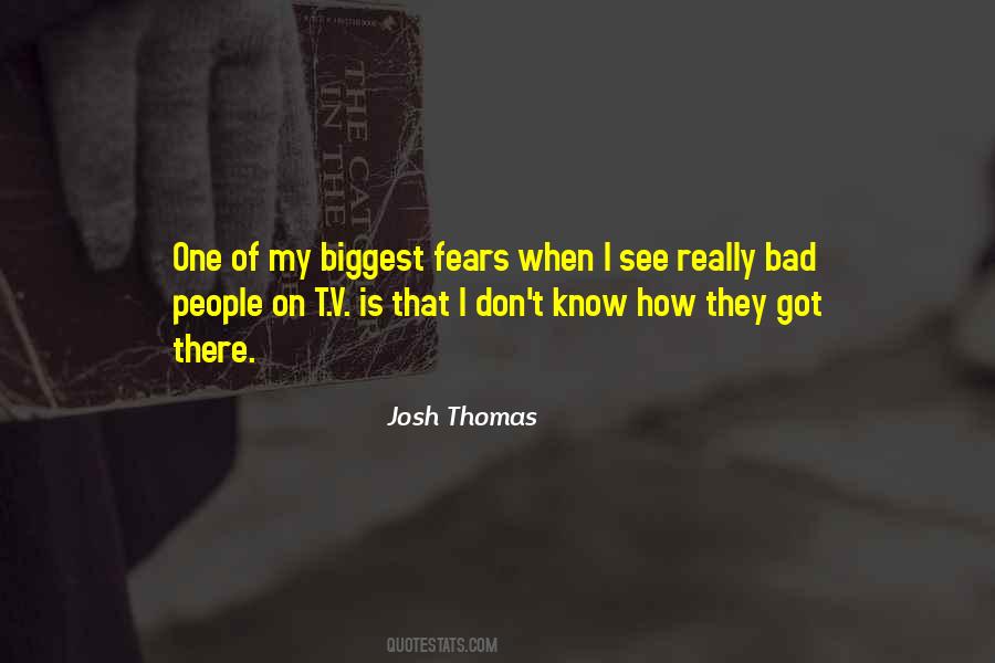 Josh Thomas Quotes #1829104