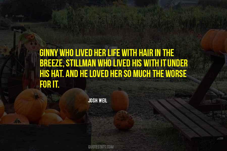 Josh Weil Quotes #31463