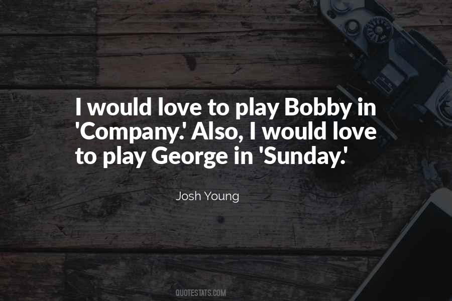 Josh Young Quotes #131470