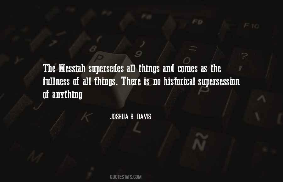 Joshua B. Davis Quotes #1877540