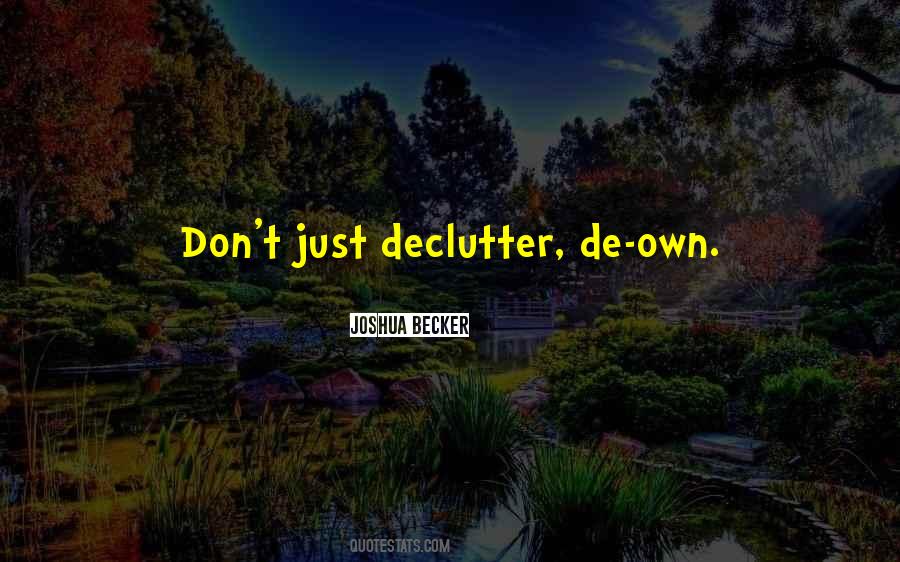 Joshua Becker Quotes #370479