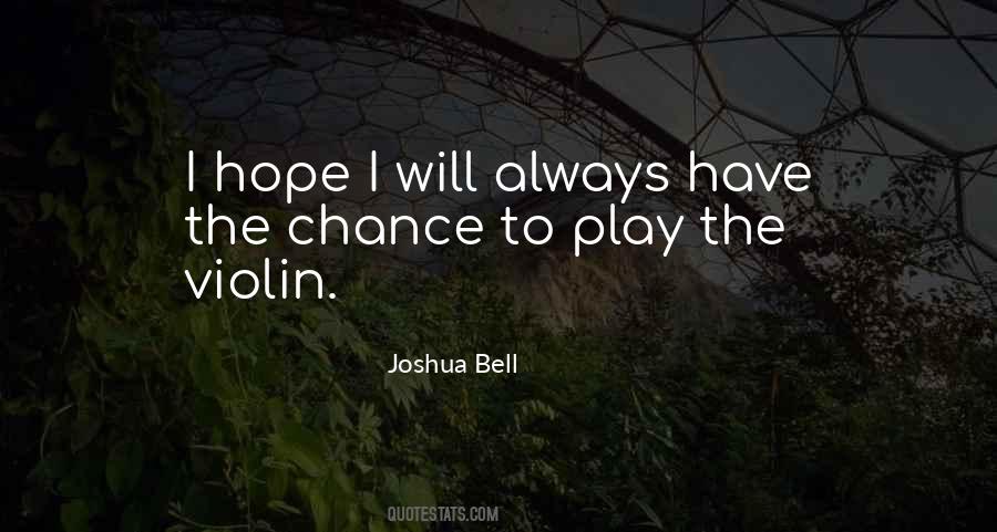 Joshua Bell Quotes #1576029
